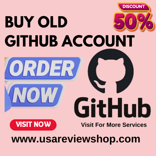 Buy old GitHub Account, Buy GitHub student Account, GitHub account buy,Buy GitHub Accounts