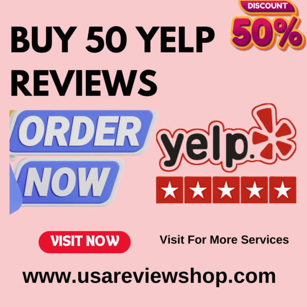 buy 50 yelp reviews, Buy elite Yelp Reviews, buy negative yelp reviews, buy positive yelp reviews, buy yelp reviews