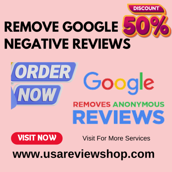 How to remove negative reviews from google, Best Place to Remove Google Negative Reviews, Can a negative google review be removed, Remove Google Negative Reviews, Remove Google Negative Reviews USA